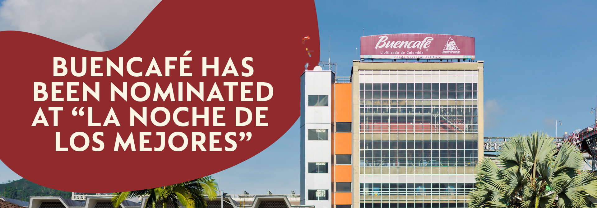 Read more about the article Buencafé Nominated at La Noche de los Mejores