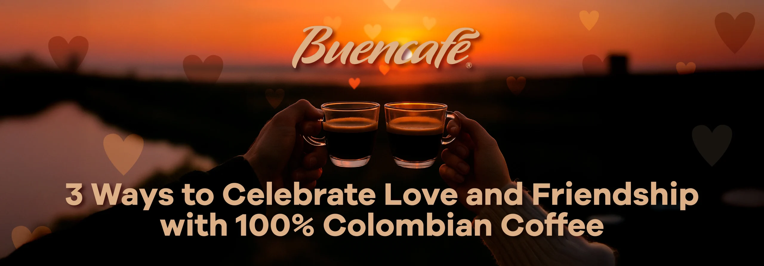 Read more about the article 3 Ways to Celebrate Love and Friendship with 100% Colombian Coffee