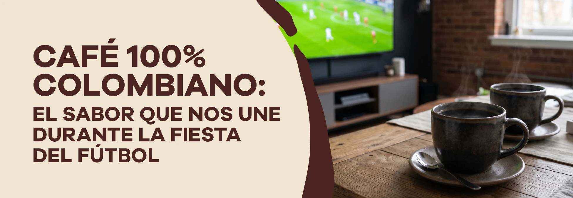Lee más sobre el artículo 100% Colombian Coffee: The Flavor That Brings Us Together During Football’s Biggest Celebration
