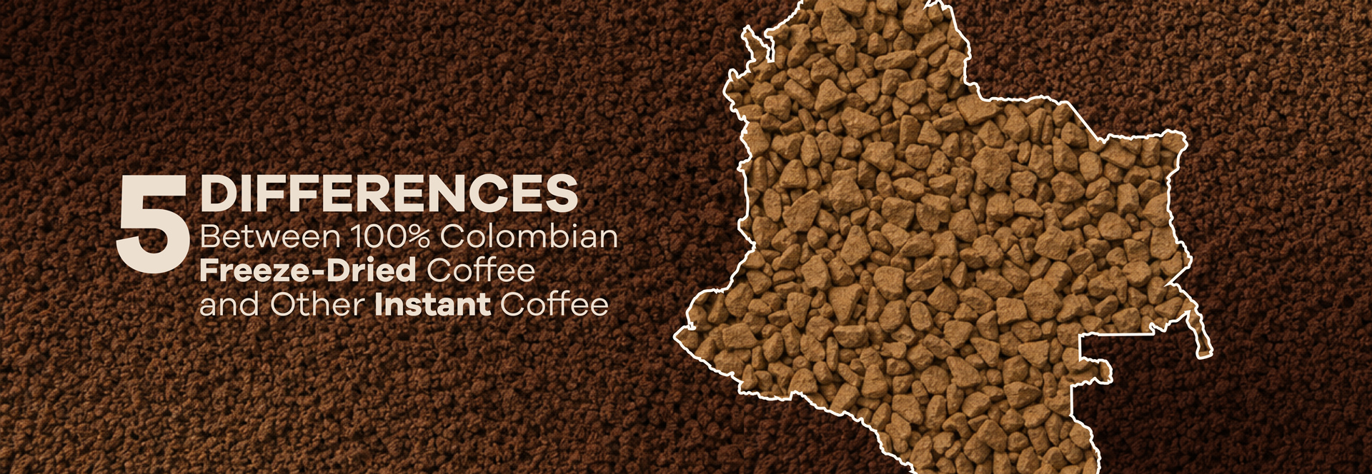 Read more about the article 5 Differences Between 100% Colombian Freeze-Dried Coffee and Other Soluble Coffees